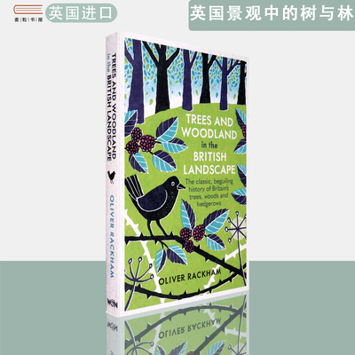 【现货】英文原版 英国景观中的树与林：英国树木、森林与灌木篱墙全史Trees and Woodland in the British Landscape