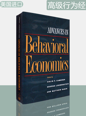 【现货】Advances in Behavioral Economics 高级行为经济学 The Roundtable Series in Behavioral Economics 普林斯顿大学出版社