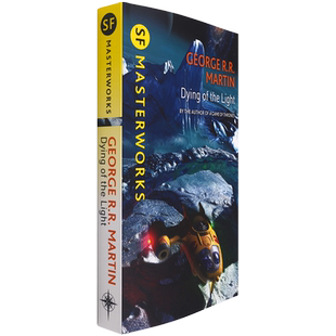 【现货】光逝 Dying Of The Light (S.F. MASTERWORKS)  乔治马丁代表作品 经典科幻 George R.R. Martin 英版进口 英文原版书