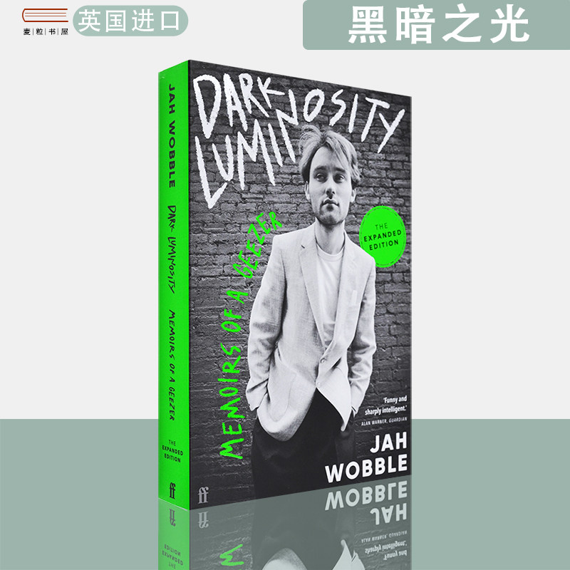 【现货】英文原版 黑暗之光: 一个怪老头的回忆录 Dark Luminosity: Memoirs of a Geezer, the expanded edition