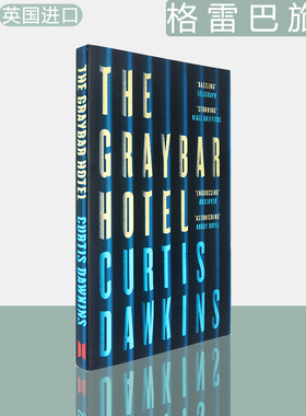 【现货】格雷巴旅馆 The Graybar Hotel 柯蒂斯·道金斯 Curtis Dawkins 英文原版书 正版进口