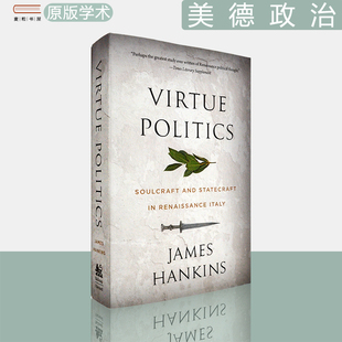 灵魂与治国之道 Soulcraft 现货 Italy and Renaissance 美德政治：意大利文艺复兴时期 Statecraft Politics Virtue