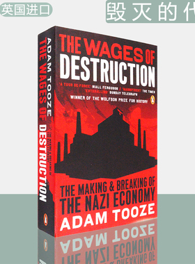 【现货】毁灭的代价：纳粹经济的形成与瓦解 The Wages of Destruction: The Making and Breaking of the Nazi Economy 英版进口