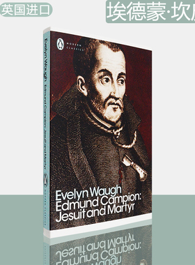【现货】埃德蒙·坎皮恩 Edmund Campion: Jesuit and Martyr 伊夫林·沃 Evelyn Waugh 企鹅现代经典 Penguin Modern Classics