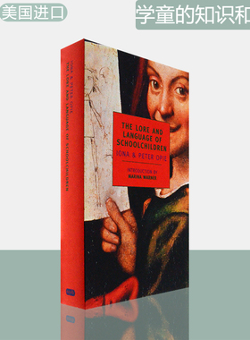 【现货】The Lore and Language of Schoolchildren 学童的知识和语言 Iona Opie and Peter Opie 美版进口英文原版书 青少年教育