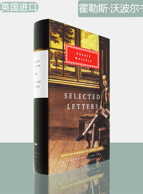 【现货】霍勒斯·沃波尔书信集 Selected Letters: Horace Walpole 人人图书馆经典系列 Everyman's Library CLASSICS 正版精装书