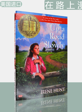【现货】Up a Road Slowly 在路上漫步 Irene Hunt 1967年纽伯瑞儿童文学奖获奖小说 蓝思 (Lexile) 阅读分级 1060L 美版