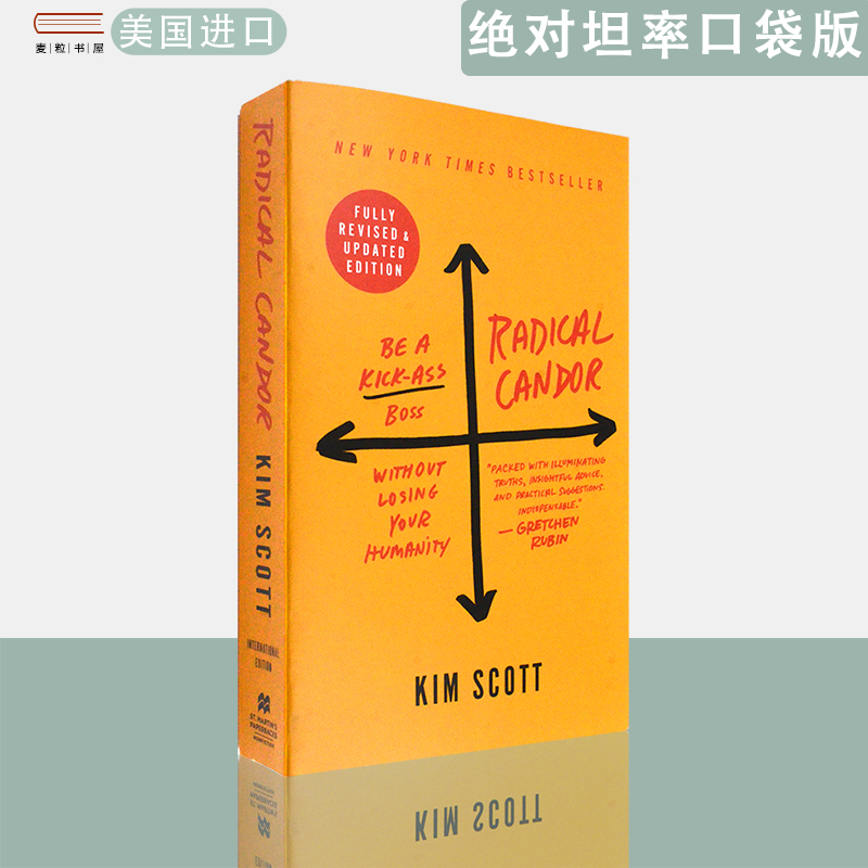 【现货】英文原版 口袋版 绝对坦率 : 一种新的管理哲学Radical Candor: Revised Edition Kim Scott金•斯科特