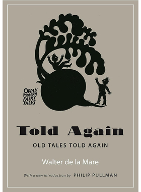 【现货】再讲：古老的故事再讲一遍 Told Again: Old Tales Told Again 作者：Walter de la Mare 普林斯顿大学出版社