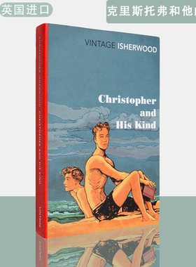 【现货】英文原版Christopher and His Kind克里斯托弗和他的同类 Christopher Isherwood