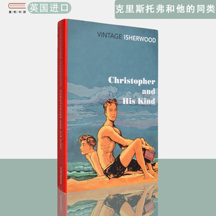 Christopher Isherwood 英文原版 Kind克里斯托弗和他 同類 His 現(xiàn)貨 and