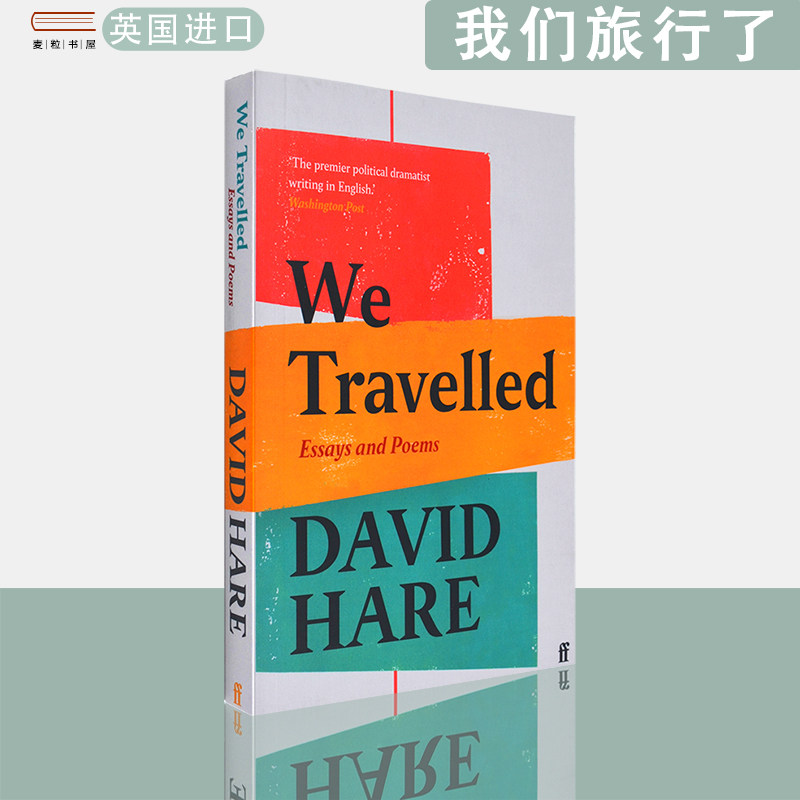 【现货】英文原版 我们旅行了：散文与诗歌 We Travelled: Essays and Poems  David Hare 戴维·黑尔