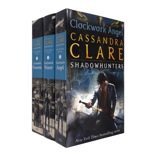【瑕疵】骸骨之城系列前传小说恶魔秘器 共3册 The Infernal Devices 卡桑 Clockwork Angel/Clockwork Prince/Clockwork Princess