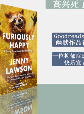 【瑕疵】Furiously Happy 高兴死了！Jenny Lawson 珍妮·罗森 年度诙谐幽默作品 抑郁症的快乐宣言 正版进口 英文原版书