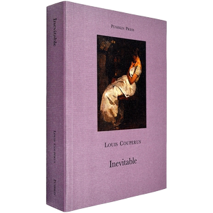 【现货】命中注定 Inevitable (Pushkin Collection) 路易斯库佩勒斯 Louis Couperus 英版进口 英文原版书