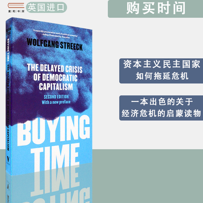 现货包邮英文原版购买时间Buying Time: The Delayed Crisis of Democratic Capitalism资本主义民主国家如何拖延危机