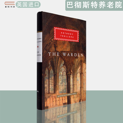 【现货】英文原版The Warden巴彻斯特养老院 Anthony Trollope 安东尼·特罗洛普人人图书馆系列