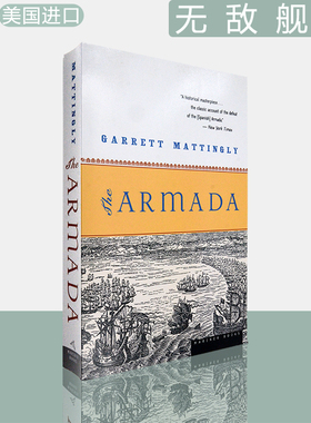 【现货】The Armada 无敌舰队 Garrett Mattingly 加勒特·马丁利 1960年普利策奖 美版进口 英文原版书