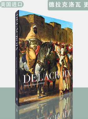 【现货】英文原版平装版欧仁·德拉克洛瓦：新版扩展版 Delacroix: New and Expanded Edition