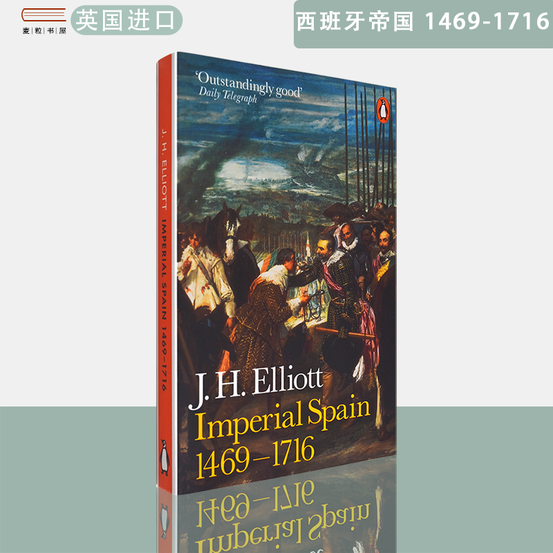 【现货】英文原版西班牙帝国 1469-1716 Imperial Spain 1469-1716 J. H Elliott