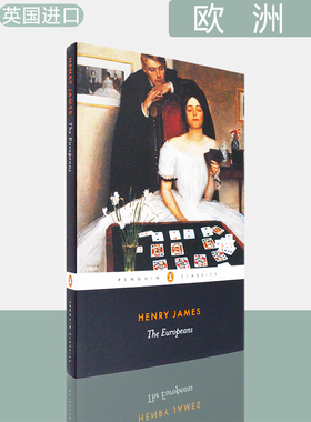 【现货】欧洲人 The Europeans: A Sketch 亨利·詹姆斯 Henry James 企鹅经典系列 Penguin Classics 英版进口 英文原版书