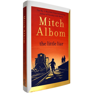 【现货】小骗子 The Little Liar 精装版 Mitch Albom 阿尔博姆 正版进口 英文原版书