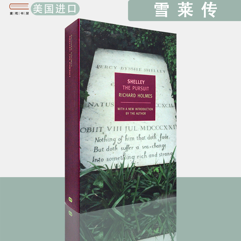 【现货】英文原版Shelley: The Pursuit雪莱传追求理查德·霍姆斯Richard Holmes大开本