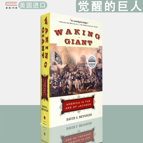 【现货】英文原版 觉醒的巨人：杰克逊时代的美国Waking Giant: America in the Age of Jackson David S. Reynolds