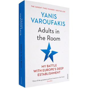 【现货】Adults In The Room: My Battle With Europe's Deep Establishment 房间里的成年人 Yanis Varoufakis 瓦鲁法克斯