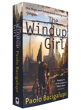 【现货】Windup Girl 发条女孩 Paolo Bacigalupi 保罗·巴奇加卢皮 雨果奖 星云奖获奖科幻小说 正版进口
