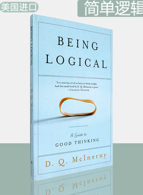 【现货】Being Logical: A Guide to Good Thinking 简单逻辑学 D.Q. McInerny 麦克伦尼 美版进口 英文原版书