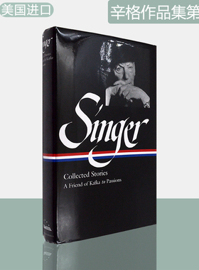 【现货】辛格作品集第二卷 Isaac Bashevis Singer Collected Stories V. 2 : A Friend of Kafka to Passions 美国文库 精装版