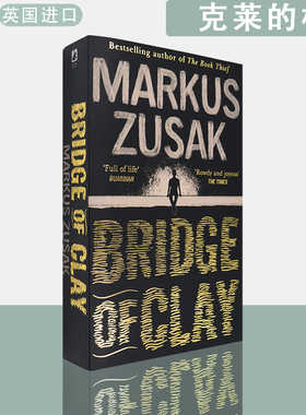 【现货】英文原版 克莱的桥 Bridge of Clay Markus Zusak 偷书贼作者马库斯·苏萨克又一力作