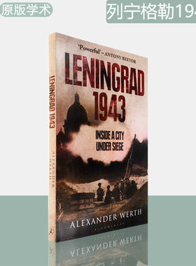 【现货】Leningrad 1943: Inside a City Under Siege 列宁格勒1943年：被围困的城市里 Alexander Werth 学术原版进口图书