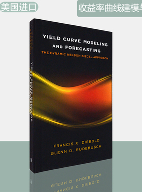 【现货】收益率曲线建模与预测 精装版 Yield Curve Modeling and Forecasting: The Dynamic Nelson-Siegel Approach 普林斯顿