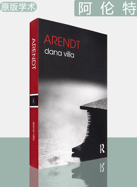 【现货】Arendt 阿伦特传 The Routledge Philosophers 正版进口 Dana Villa 原版学术