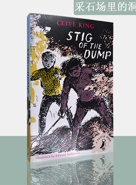 【正版现货】采石场里的洞穴人 Stig of the Dump 斯蒂格 Clive King 克莱夫金 经典儿童小说 正版进口 英文原版书