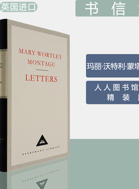 【现货】Letters 玛丽·沃特利·蒙塔古夫人书信集 Everyman's Library CLASSICS 人人图书馆经典 Mary Wortley Montagu 英版精装