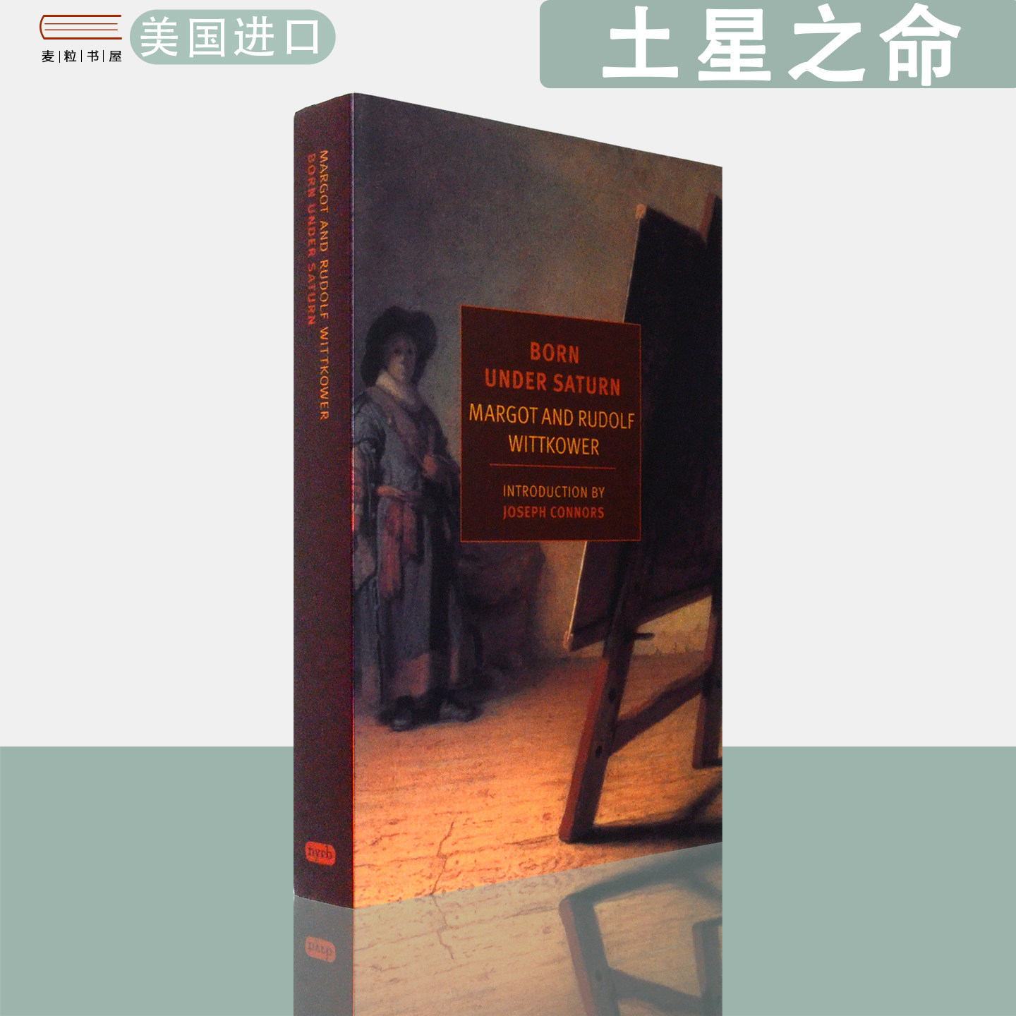 【现货】英文原版土星之命:艺术家性格与行为的文献史 Born Under Saturn Rudolf Wittkower 鲁道夫•维特科夫尔