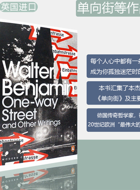【现货】One-Way Street and Other Writings 单向街及其他作品集 Walter Benjamin 瓦尔特·本雅明 企鹅经典 正版进口 英文原版书
