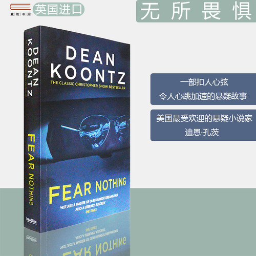 【现货】Fear Nothing 无所畏惧 Dean Koontz 迪恩·孔茨  (Moonlight Bay Trilogy, Book 1) 原版英文 进口正版图书