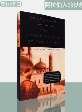 【现货】阿拉伯人的梦想宫殿：民族主义，世俗化与现代中东的困境 Dream Palace of the Arabs: A Generation's Odyssey 美版进口