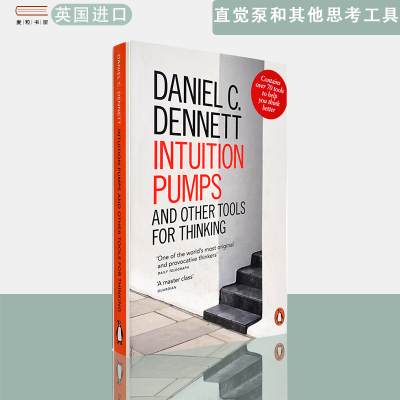 【现货】英文原版丹尼尔·丹尼特  直觉泵和其他思考工具 Intuition Pumps and Other Tools for Thinking Daniel C. Dennett