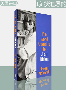 【现货】The World According to Joan Didion 琼·狄迪恩的世界 Evelyn McDonnell 英版进口 英文原版书