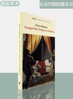 【现货】Passages from Antiquity to Feudalism 从古代到封建主义的过渡 Verso World History Series 佩里安德森 Perry Anderson