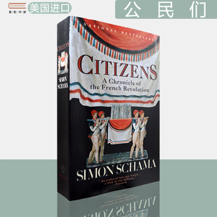 【现货】公民们：法国大革命研究 Citizens: A Chronicle of the French Revolution 西蒙·沙玛 Simon Schama 美版进口 英文原版