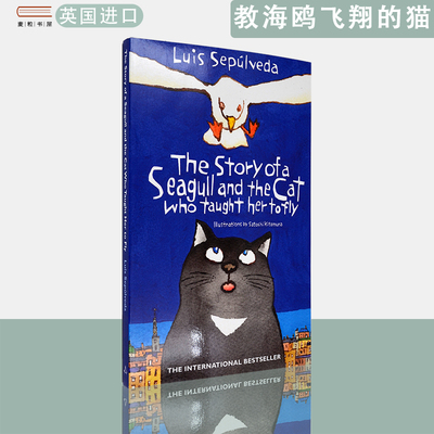 【现货】英文原版教海鸥飞翔的猫The Story of a Seagull and the Cat Who Taught Her to Fly  Luis Sepulveda塞普尔维达
