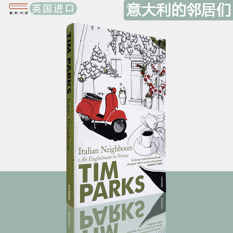 【现货】英文原版意大利的邻居们Italian Neighbours: An Englishman in Verona Tim Parks蒂姆·帕克斯