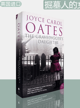 【现货】The Gravedigger's Daughter 掘墓人的女儿 Joyce Carol Oates 乔伊斯•卡罗尔•欧茨 英版进口 英文原版书