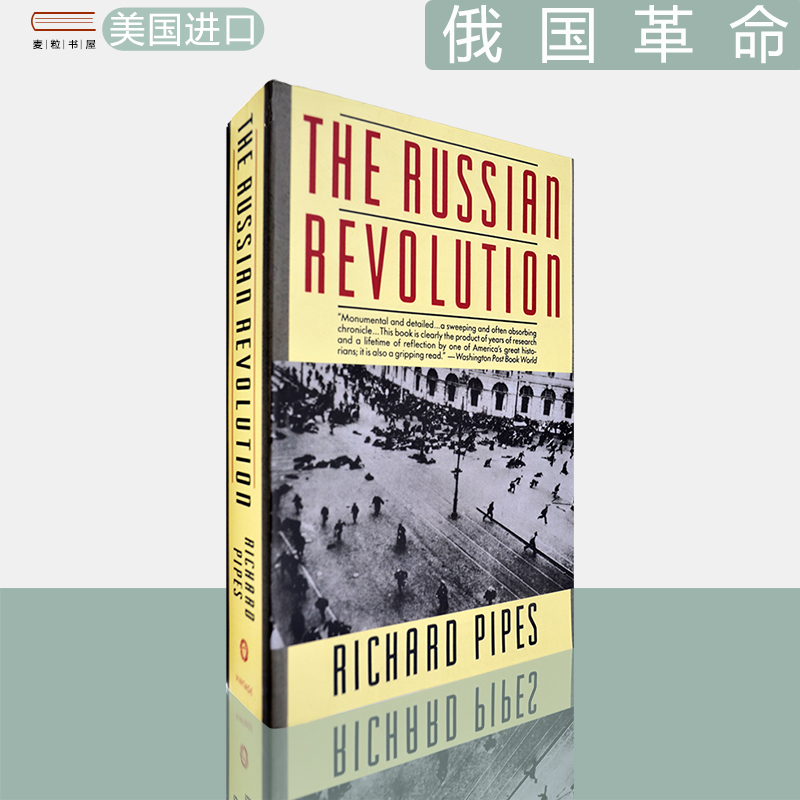 【现货】The Russian Revolution俄国革命 Richard Pipes理查德·派普斯美版进口英文原版书-封面